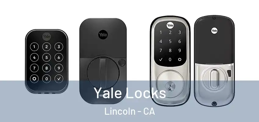  Yale Locks Lincoln - CA